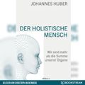 Der holistische Mensch