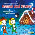 Opera for Kids, Hansel and Gretel