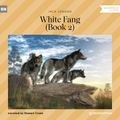 White Fang - Book 2