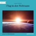 Flug in den Weltraum