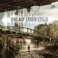 Und auf Erden Stille: Episode 06