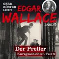 Gerd Köster liest Edgar Wallace Der Preller