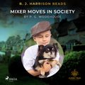 B. J. Harrison Reads Mixer Moves in Society