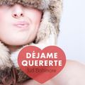 Déjame quererte