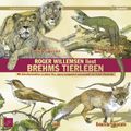 Brehms Tierleben 1-4 (Ungekürzt)