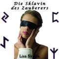 Sklavin des Zauberers