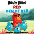 Angry Birds - Red och De Blå