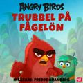 Angry Birds - Trubbel på Fågelön