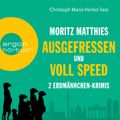 Ausgefressen & Voll Speed