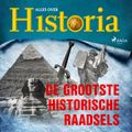 De grootste historische raadsels