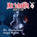 21: Dr. Darkness sagt Hallo