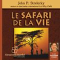 Le safari de la vie