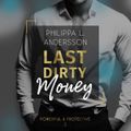 Last Dirty Money