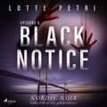 Black Notice: Episode 5