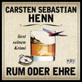 Rum oder Ehre