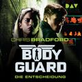 Bodyguard – Teil 6: Die Entscheidung