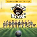 Die wilden Kerle 1 - Das Hörspiel zum Kinofilm