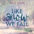 Like Snow We Fall