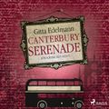 Canterbury Serenade: Ein Krimi aus Kent