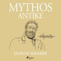 Mythos Antike