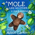 A Mole Like No Other