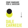 Come cambiare per il successo