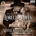 Silver - Tongued Devil - A Rough Riders Prequel Novel - Rough Riders