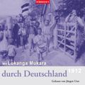 Mit Lukanga Mukara durch Deutschland