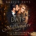 Save the Date with the Millionaire. Alle 5 Geschichten im Sammelband