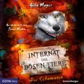 Internat der bösen Tiere. Die Schamanin [Band 5 (Ungekürzt)]