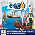 Folge 27: Auswanderung und Flucht. Auf in eine neue Heimat!