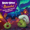 Angry Birds: Possu joka pelasti revontulet