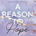 A Reason To Hope (Liverpool-Reihe 2)