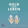 Geld oder Leben