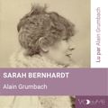 Sarah Bernhardt