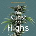 Die Kunst des Highs