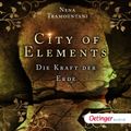 City of Elements 2. Die Kraft der Erde