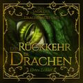 Die Rückkehr der Drachen