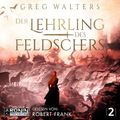 Der Lehrling des Feldschers