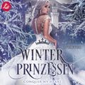 Winterprinzessin – Conquer my Heart