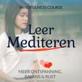 Leer Mediteren: Mindfulness Course