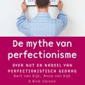 De Mythe van Perfectionisme