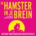 De Hamster In Je Brein