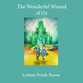 The Wonderful Wizard of Oz