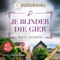 Je blinder die Gier - Ein Wales-Krimi