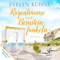 Rügenträume und Bernsteinfunkeln