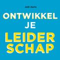 Ontwikkel Je Leiderschap