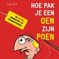 Hoe pak je een oen zijn poen