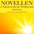 Novellen: Zehn Meisterwerke der Weltliteratur