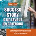 Success story d'un laveur de carreaux